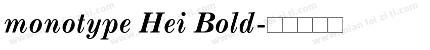 monotype Hei Bold字体转换